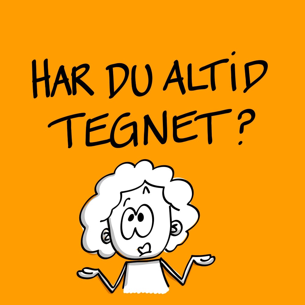 Marianne Pihl - Har du altid tegnet? Få svar her. Marianne Pihl - Har du altid tegnet? Få svar her.